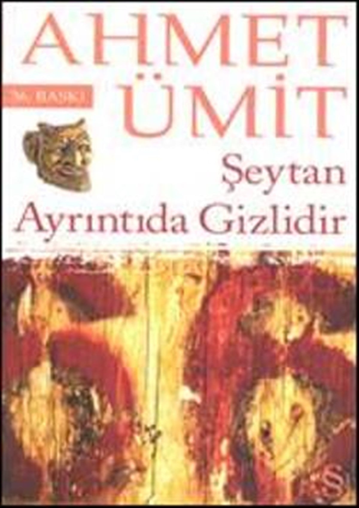 Şeytan Ayrıntıda Gizlidir