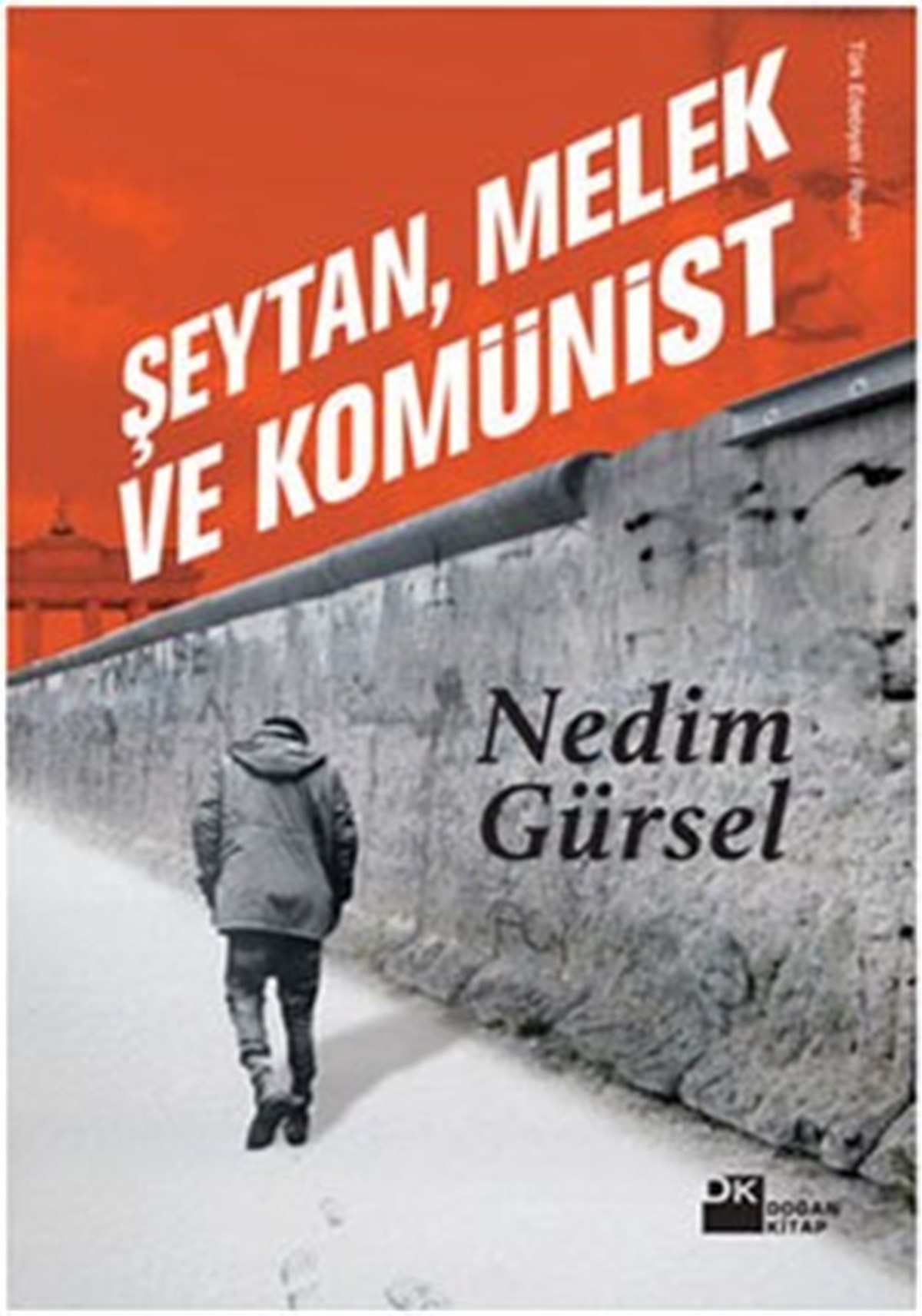 Şeytan, Melek ve Komünist