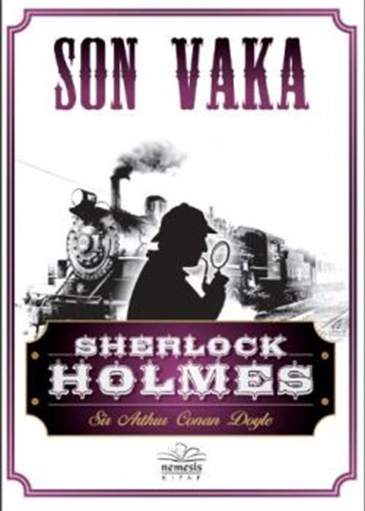 Sherlock Holmes - Son Vaka