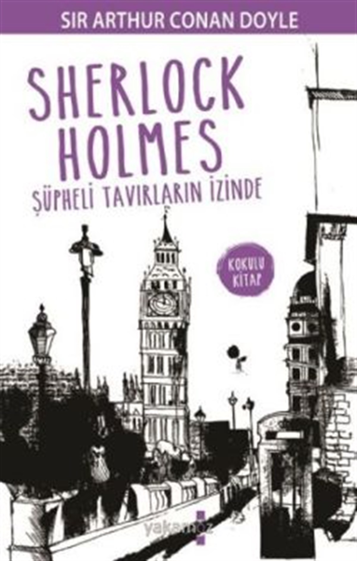 Sherlock Holmes - Şüpheli Tavırların İzinde
