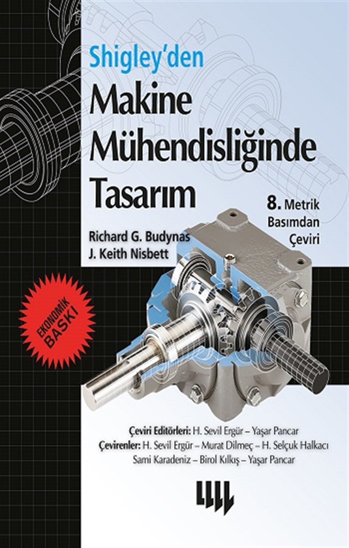 Shigley'den Makine Mühendisliğinde Tasarım (Ekonomik Baskı)