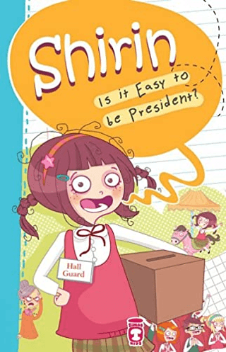 Shirin Is It Easy To Be President?