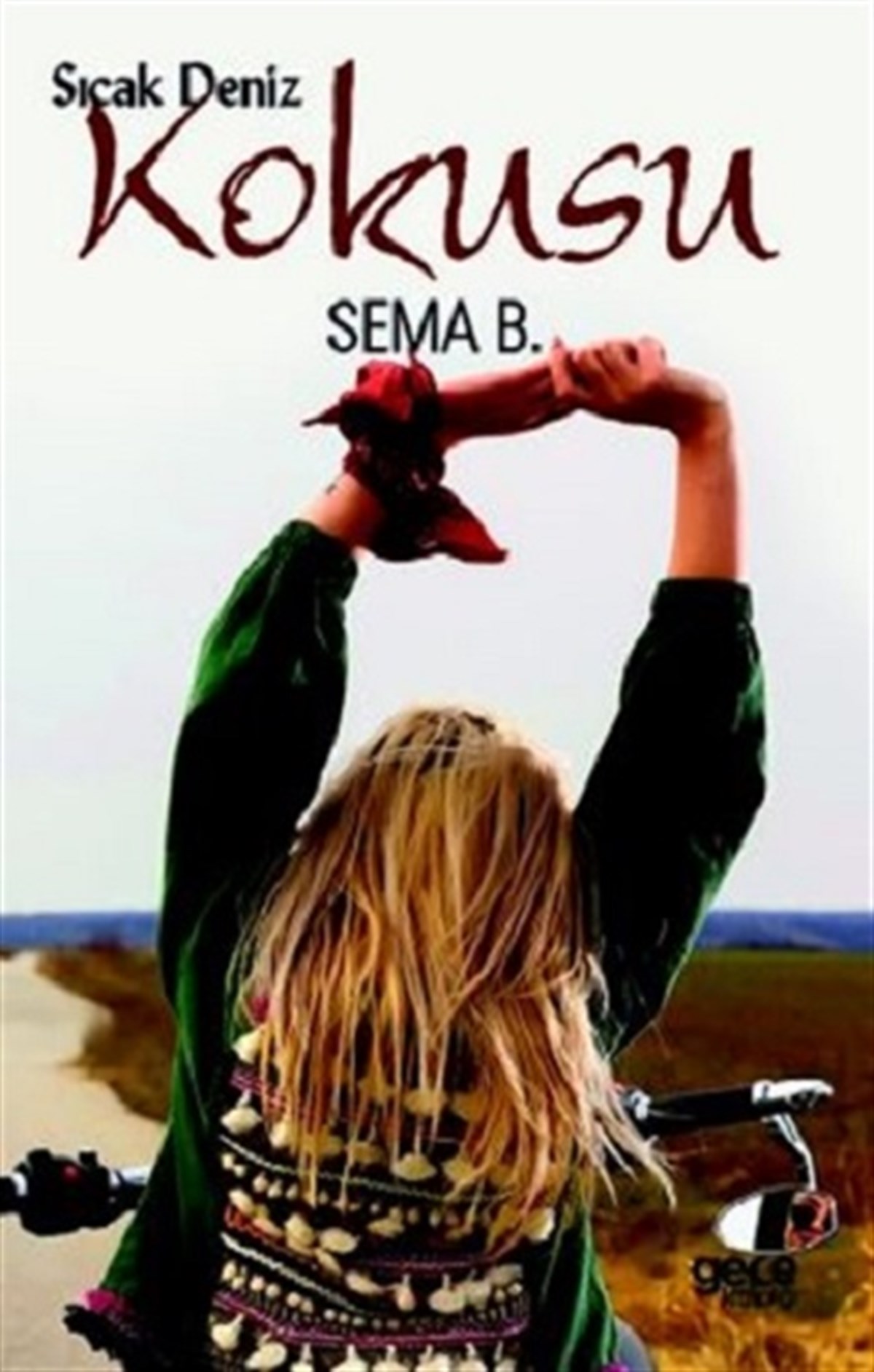 Sıcak Deniz Kokusu