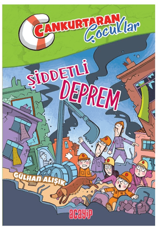 Şiddetli Deprem;Cankurtaran Çocuklar 1