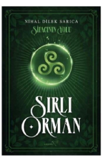 Şifacının Yolu-Sırlı Orman