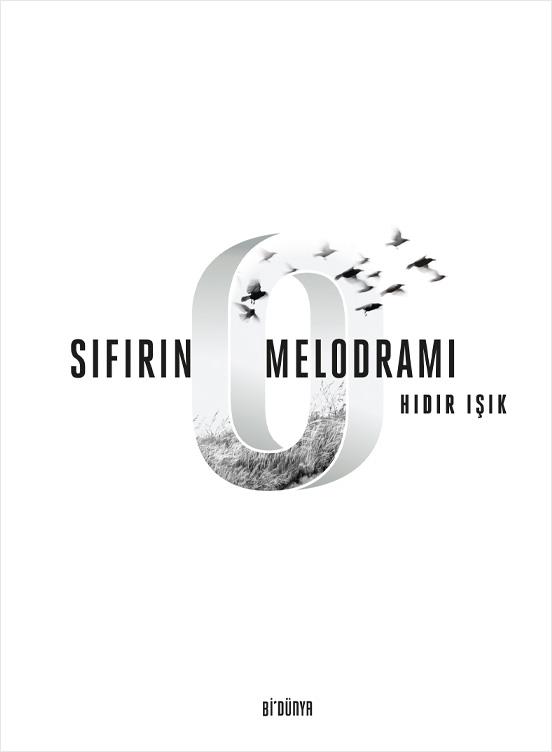 Sıfırın Melodramı