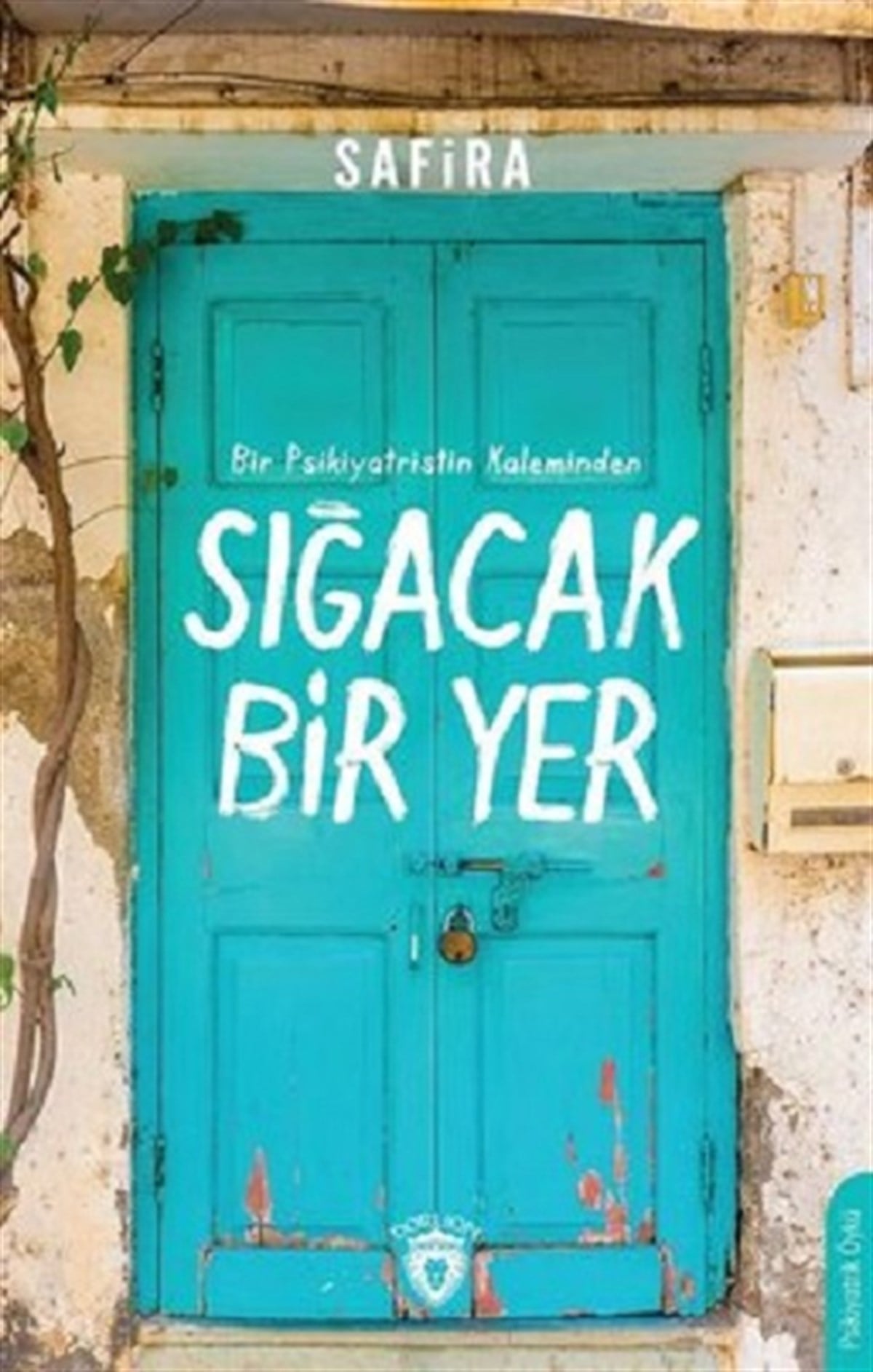 Sığacak Bir Yer