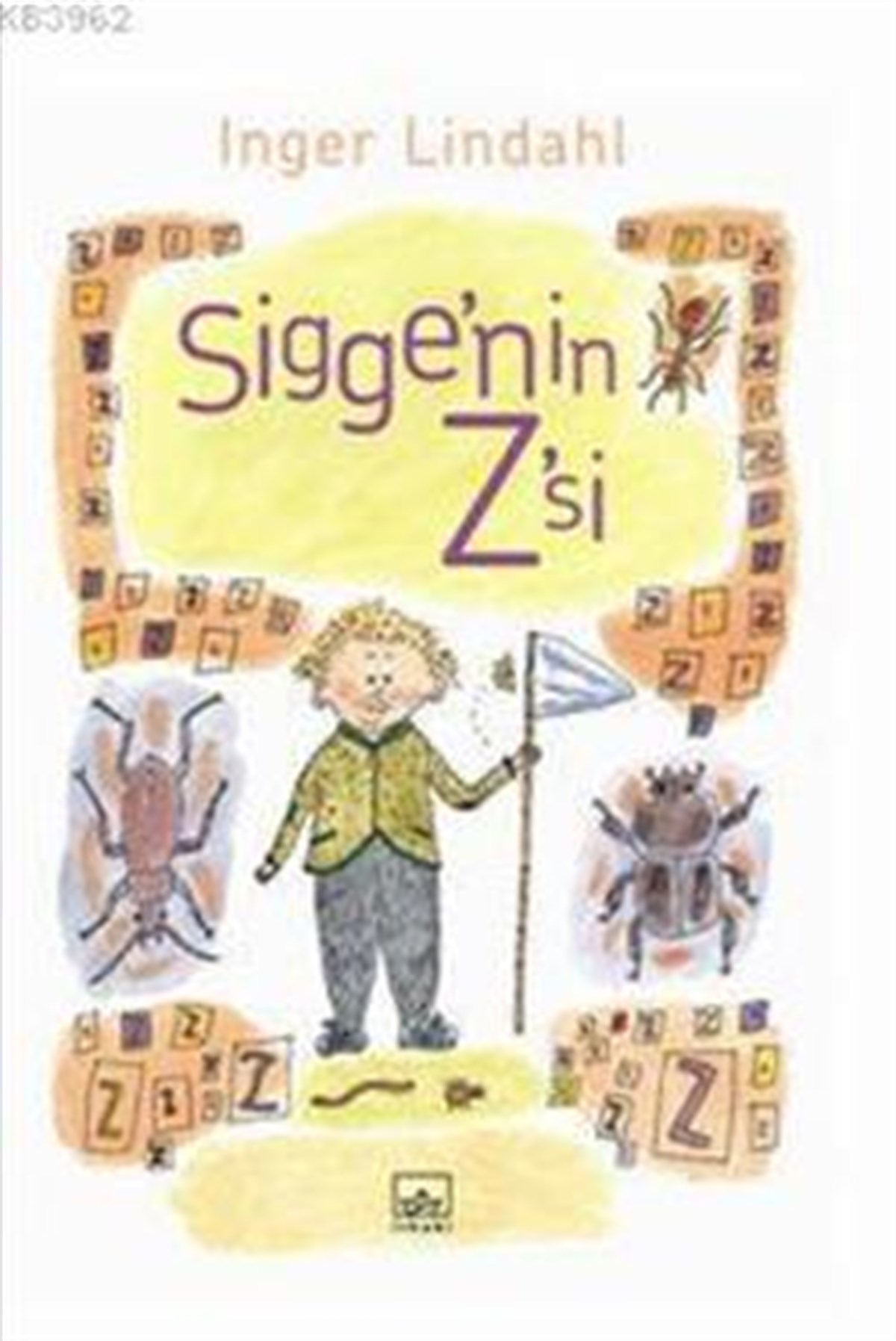 Sigge'nin Z'si (Ciltli)