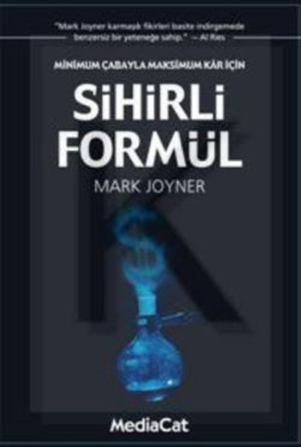 Sihirli Formül Minimum Çabayla Maksimum Kar İçin