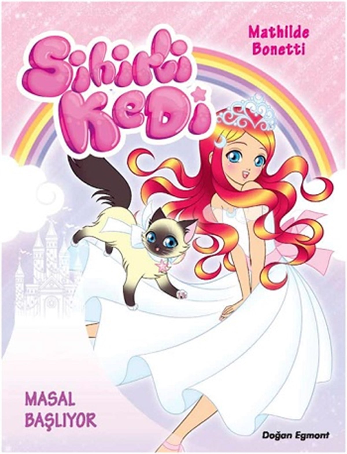 Sihirli Kedi 1; Masal Başlıyor
