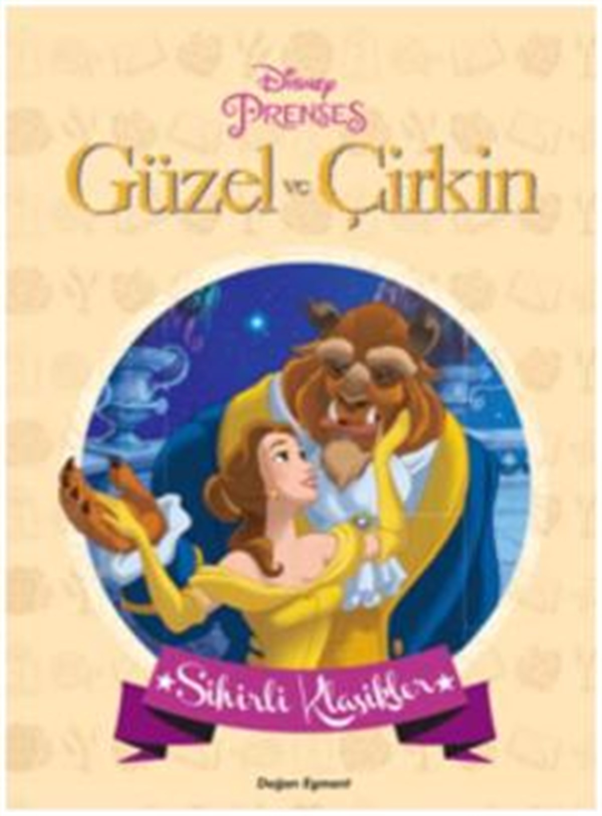 Sihirli Klasikler Güzel ve Çirkin