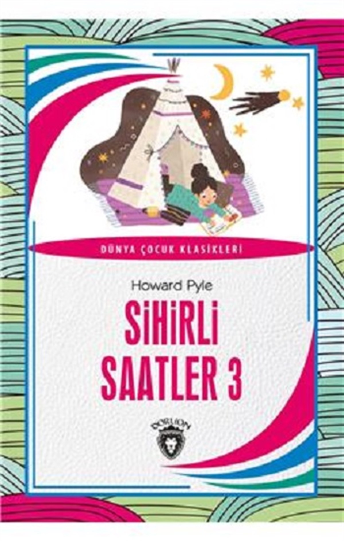 Sihirli Saatler 3 Dünya Çocuk Klasikleri