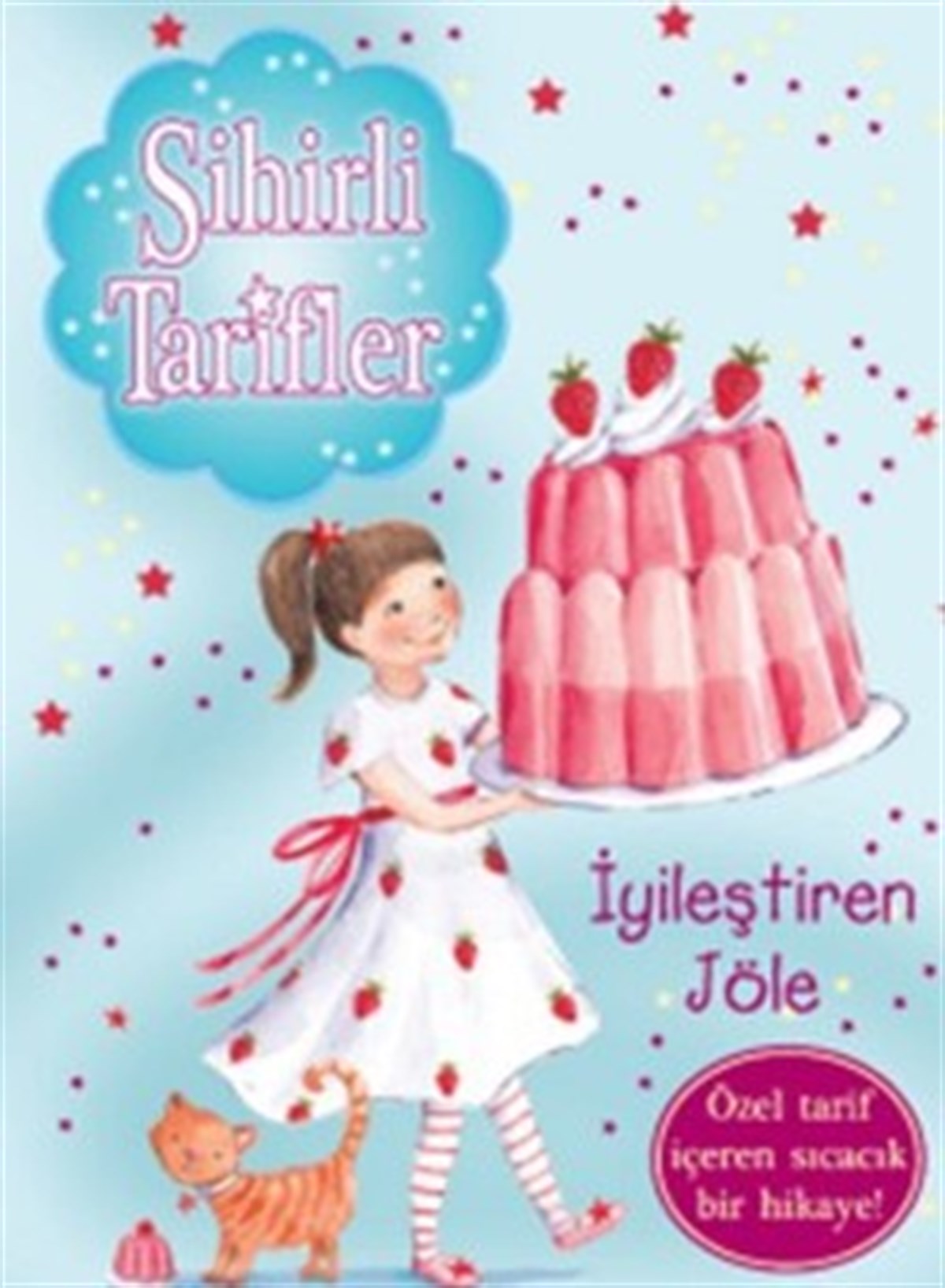 Sihirli Tarifler 3 : İyileştiren Jöle