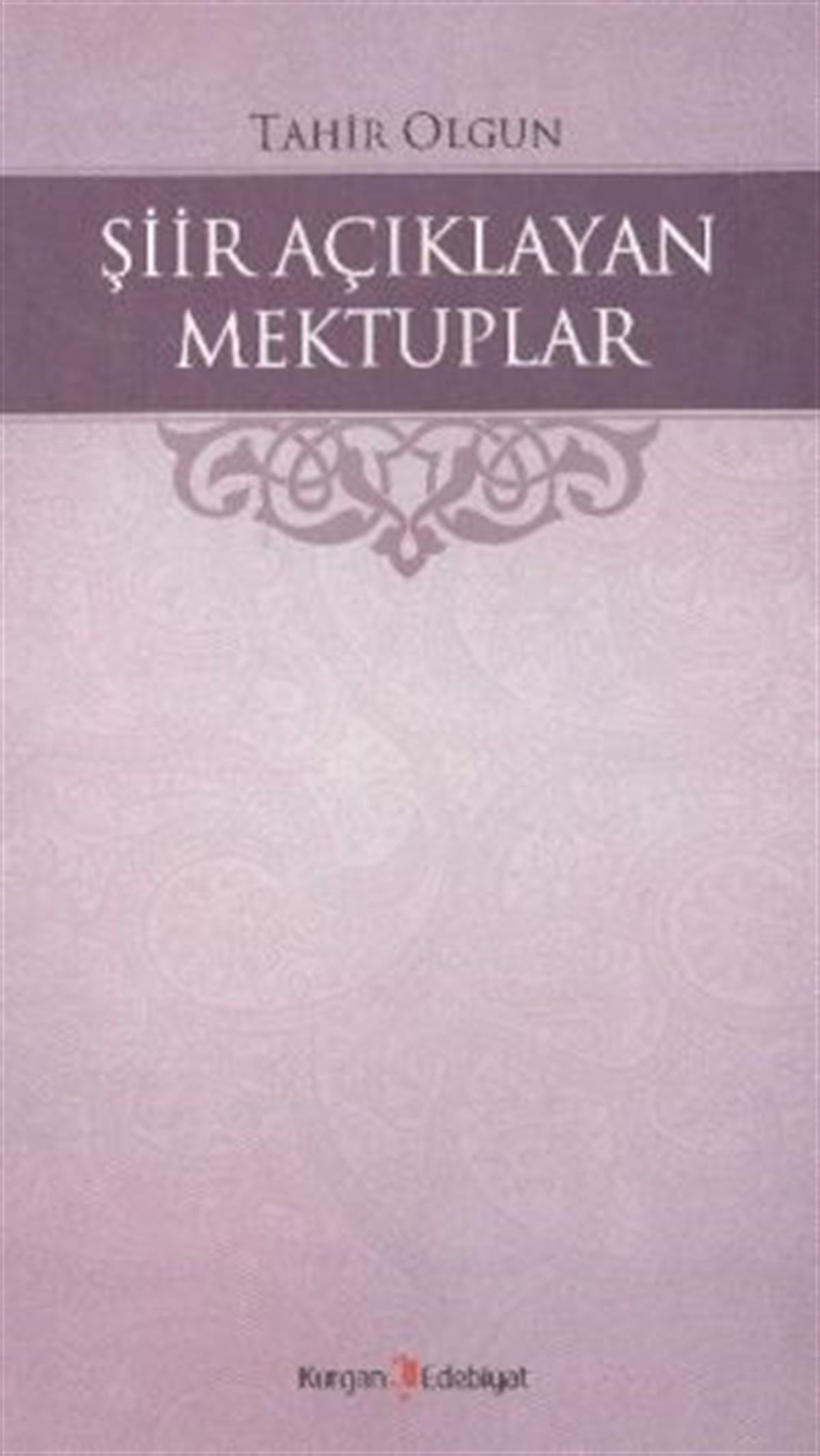 Şiir Açıklayan Mektuplar