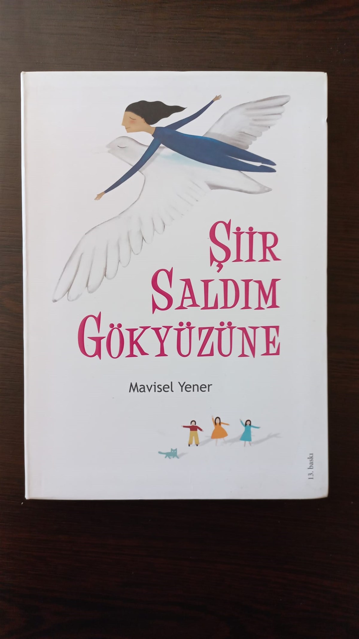 Şiir Saldım Gökyüzüne - (SAHAF) , Mavisel Yener , Kitap Müptelası - Sahaf , 2453328823406 ,