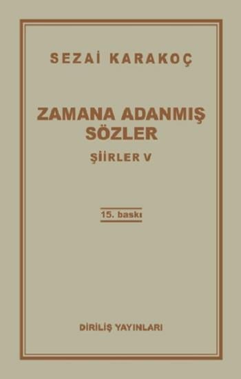 Şiirler 5: Zamana Adanmış Sözler