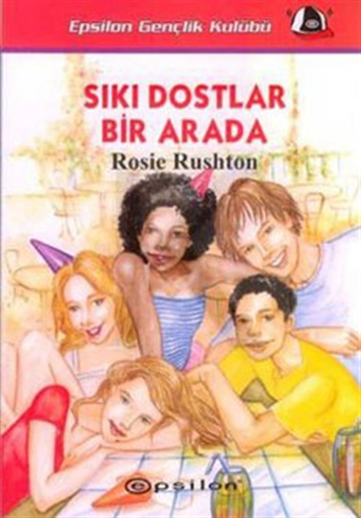 Sıkı Dostlar Bir Arada