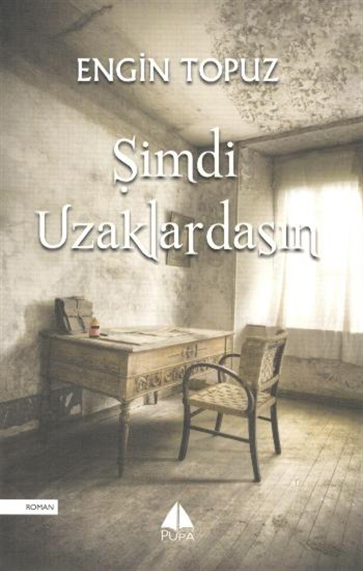 Şimdi Uzaklardasın