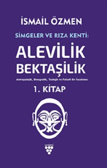 Simgeler ve Rıza Kenti Cilt 1