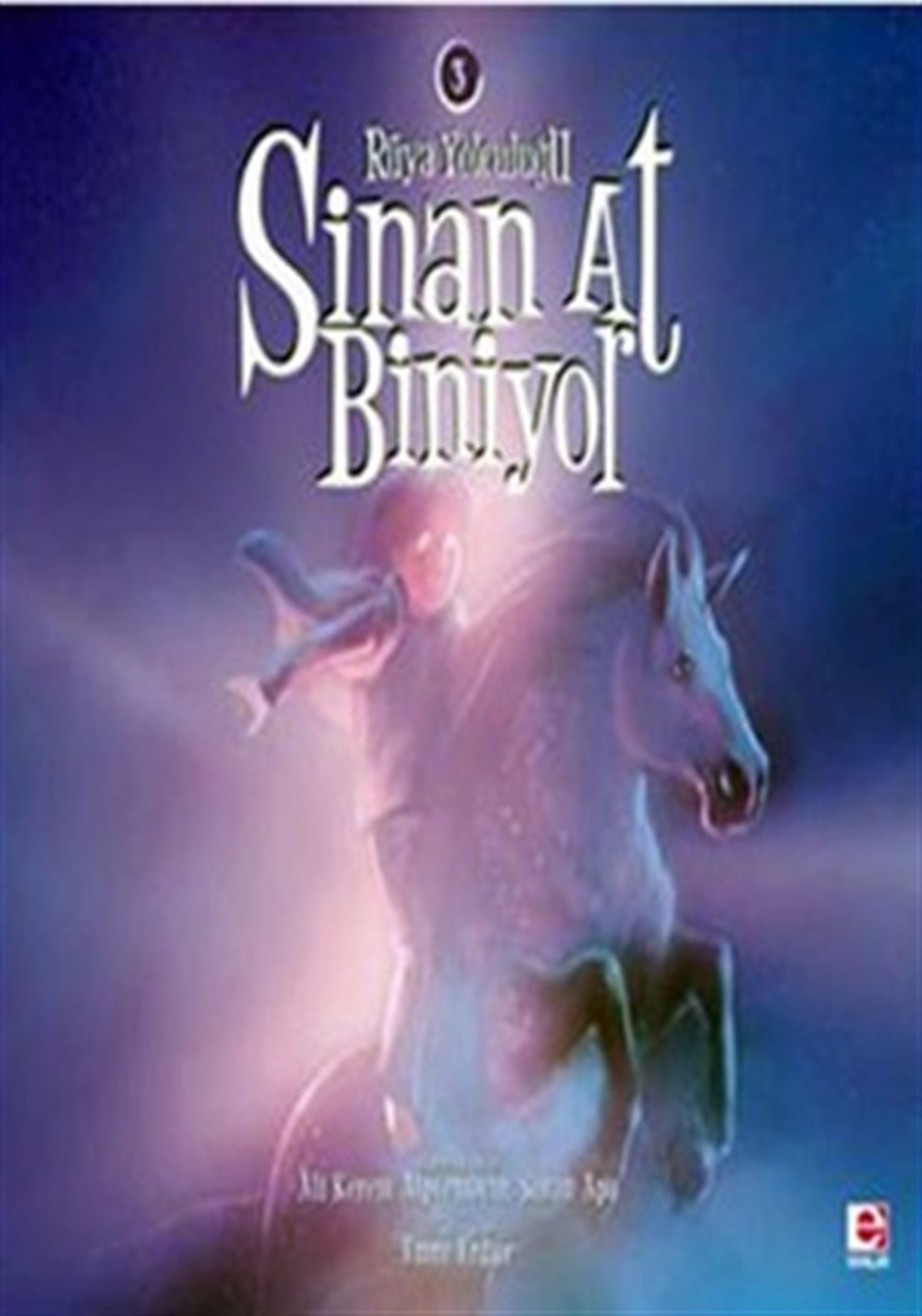 Sinan At Biniyor 3 - Rüya Yolculuğu