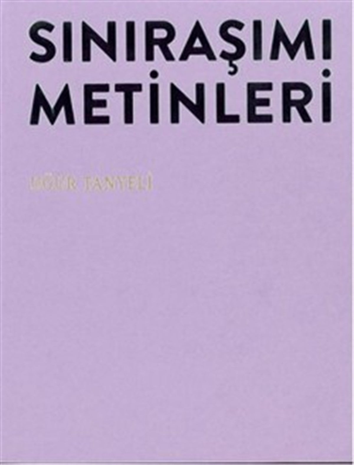 Sınıraşımı Metinleri: Osmanlı Mekanının Peşinde 15.19 Yüzyıllar