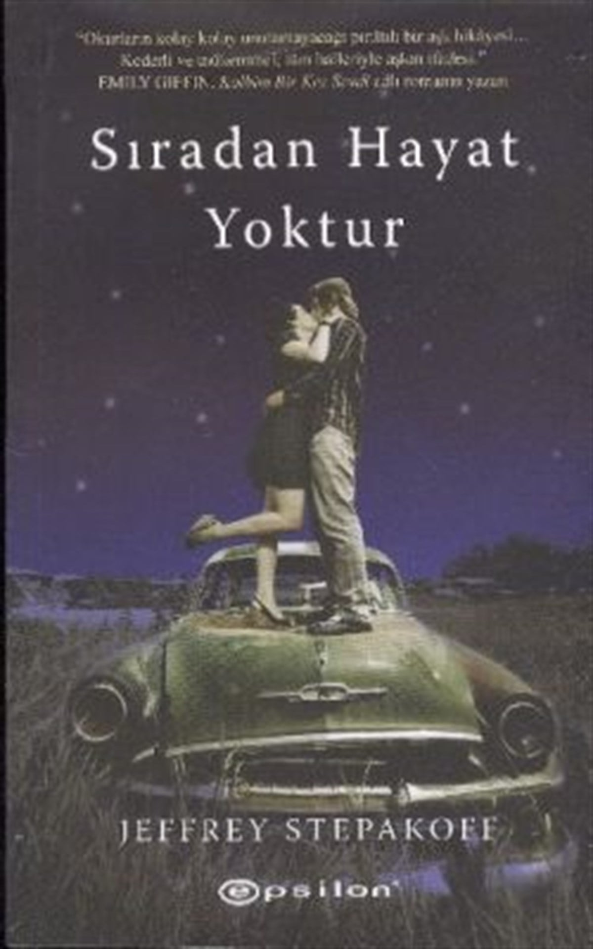 Sıradan Hayat Yoktur