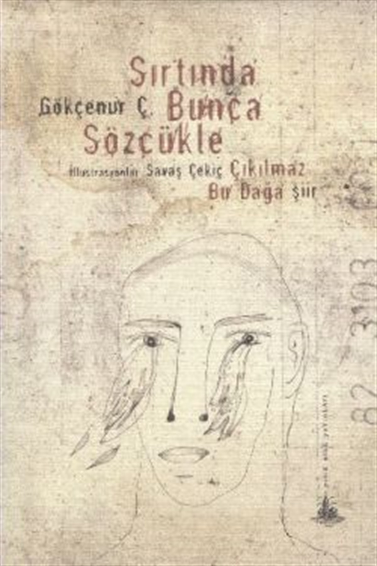 Sırtında Bunca Sözcükle