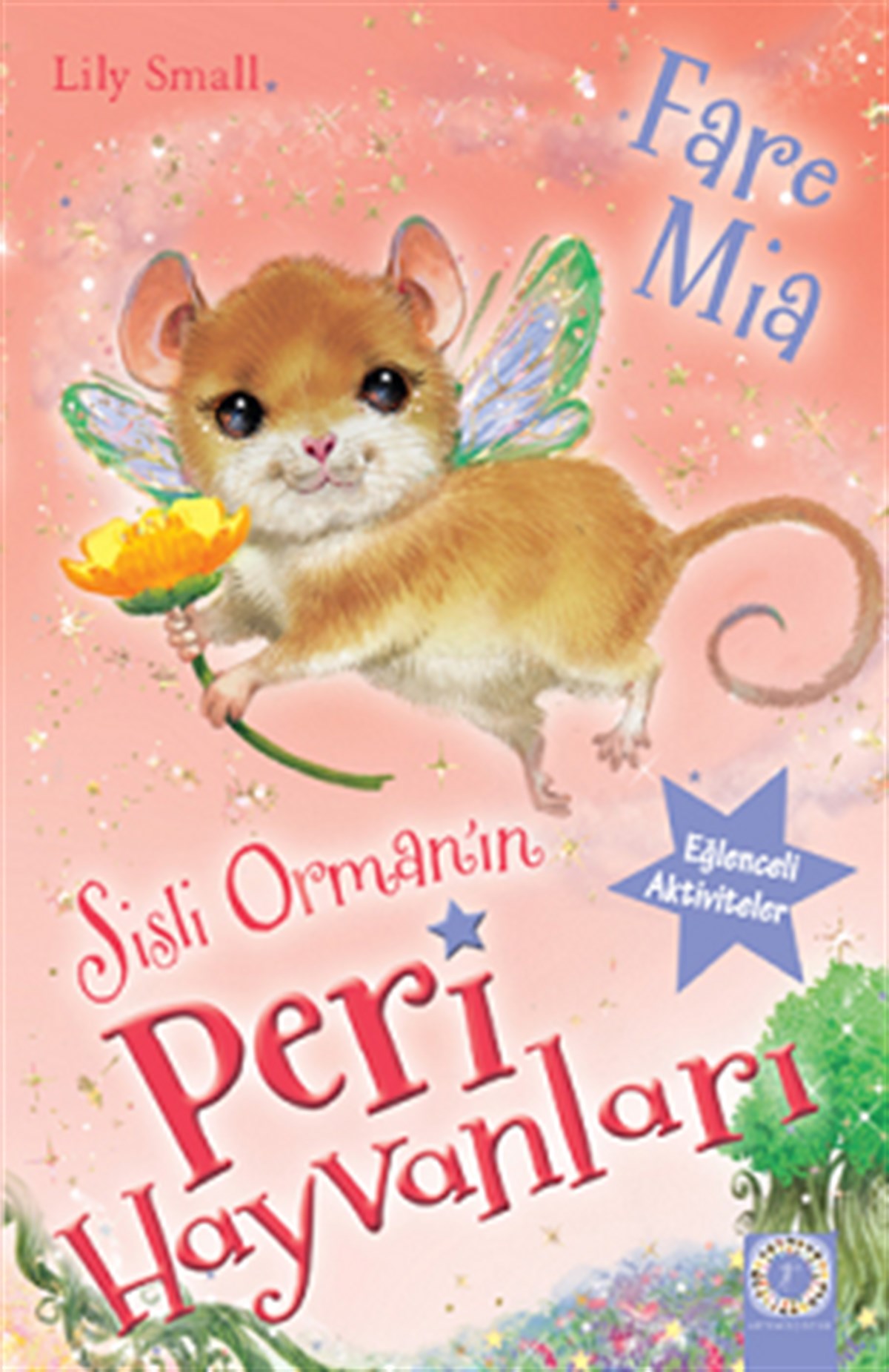 Sisli Ormanın  Peri Hayvanları - Fare Mia