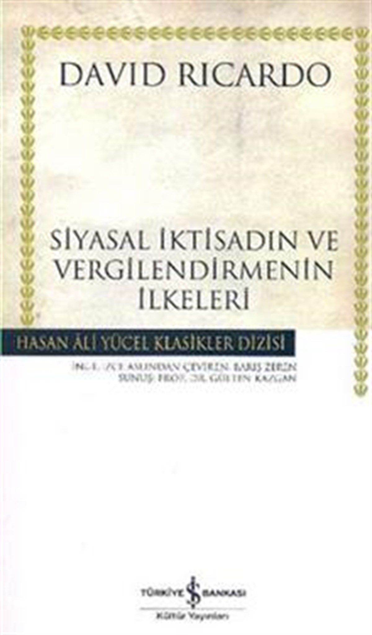 Siyasal İktisadın ve Vergilendirmenin İlkeleri (Ciltli)