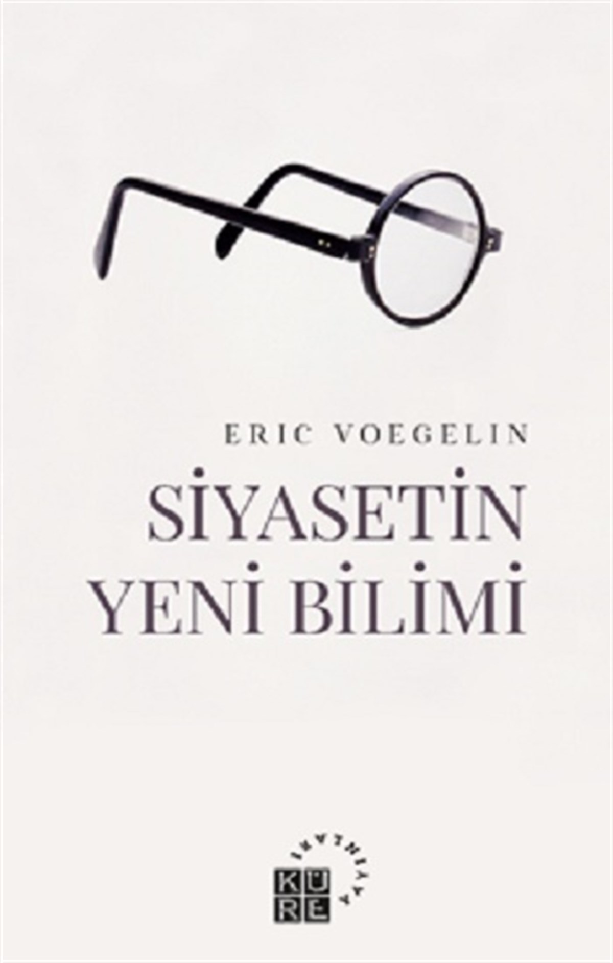 Siyasetin Yeni Bilimi Bir Giriş