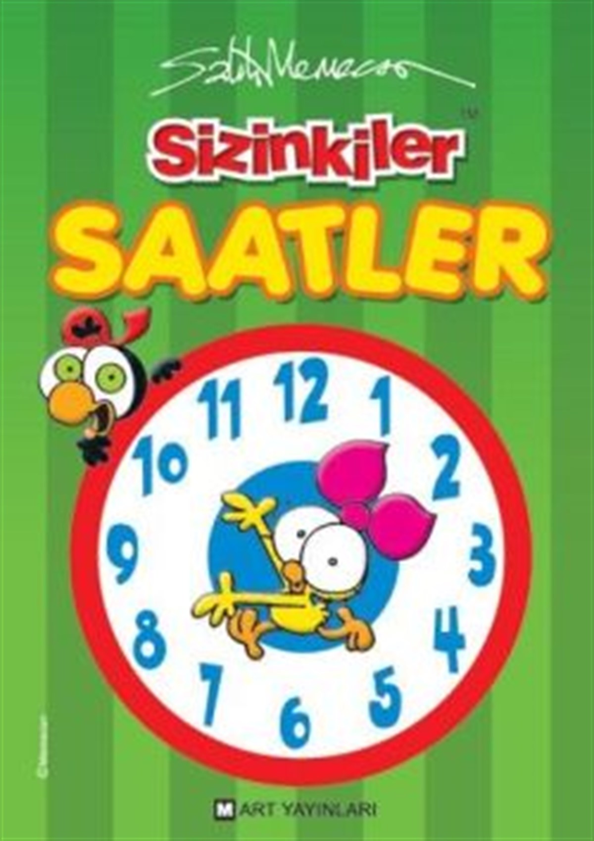 Sizinkiler - Saatler