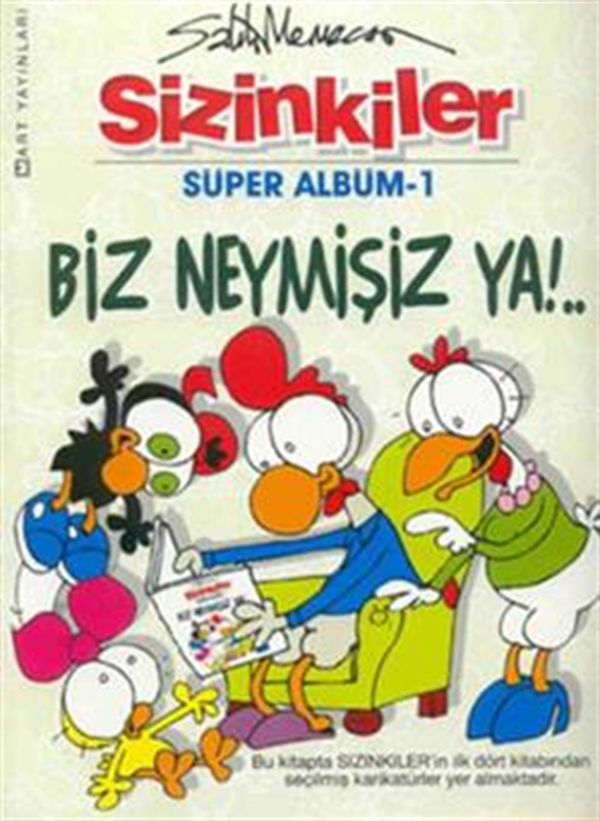 Sizinkiler Biz Neymişiz Ya!.. Süper Albüm- 1