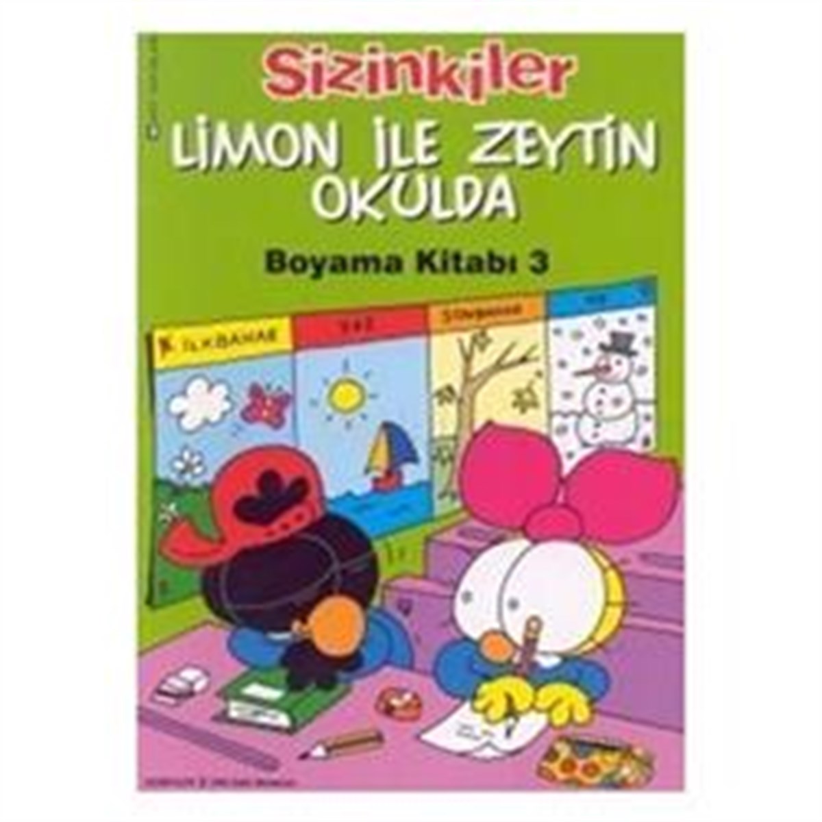 Sizinkiler Limon ile Zeytin Okulda Boyama Kitabı 3