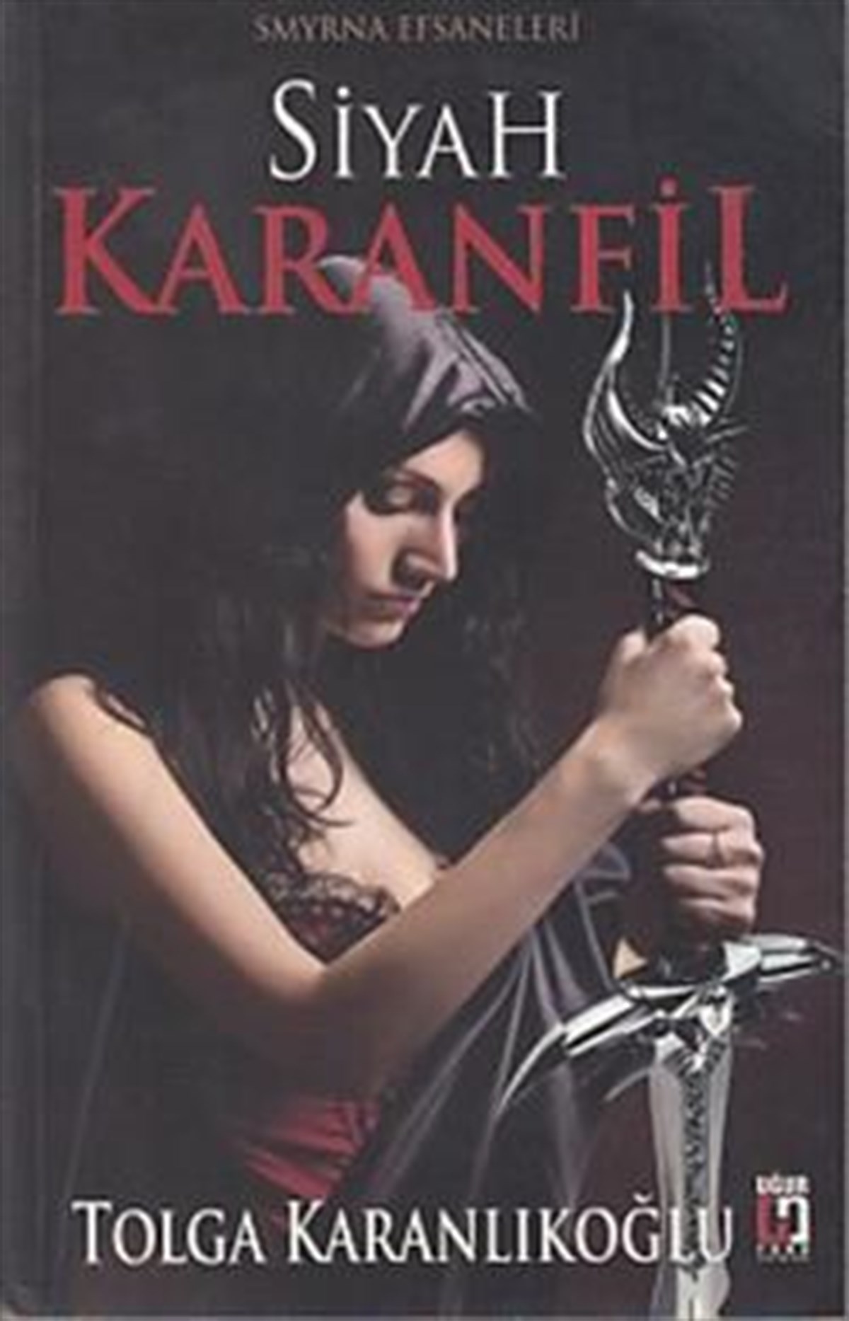 Smyrna Efsaneleri : Siyah Karanfil