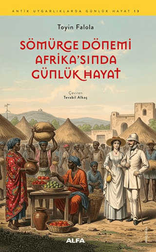 Sömürge Dönemi Afrika'sında Günlük Hayat