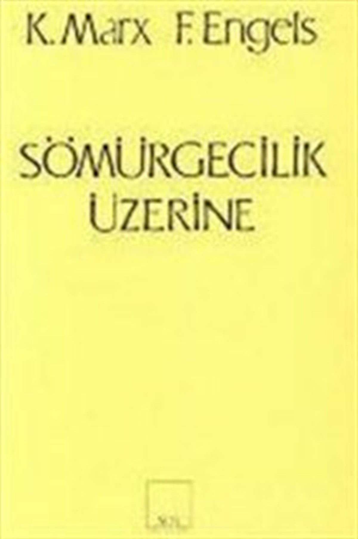 Sömürgecilik Üzerine