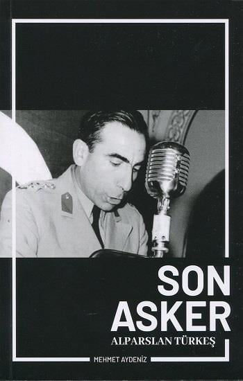 Son Asker Alparslan Türkeş