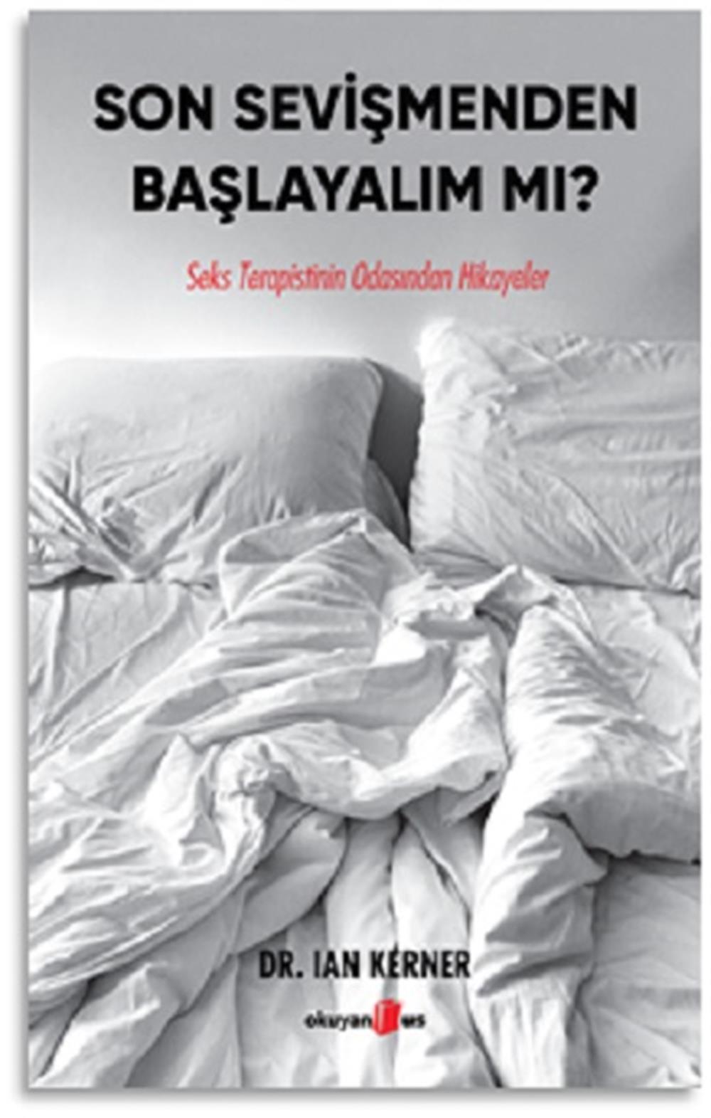 Son Sevişmenden Başlayalım mı?