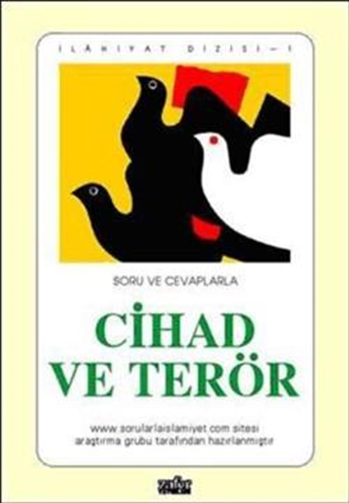Soru ve Cevaplarla Cihad ve Terör