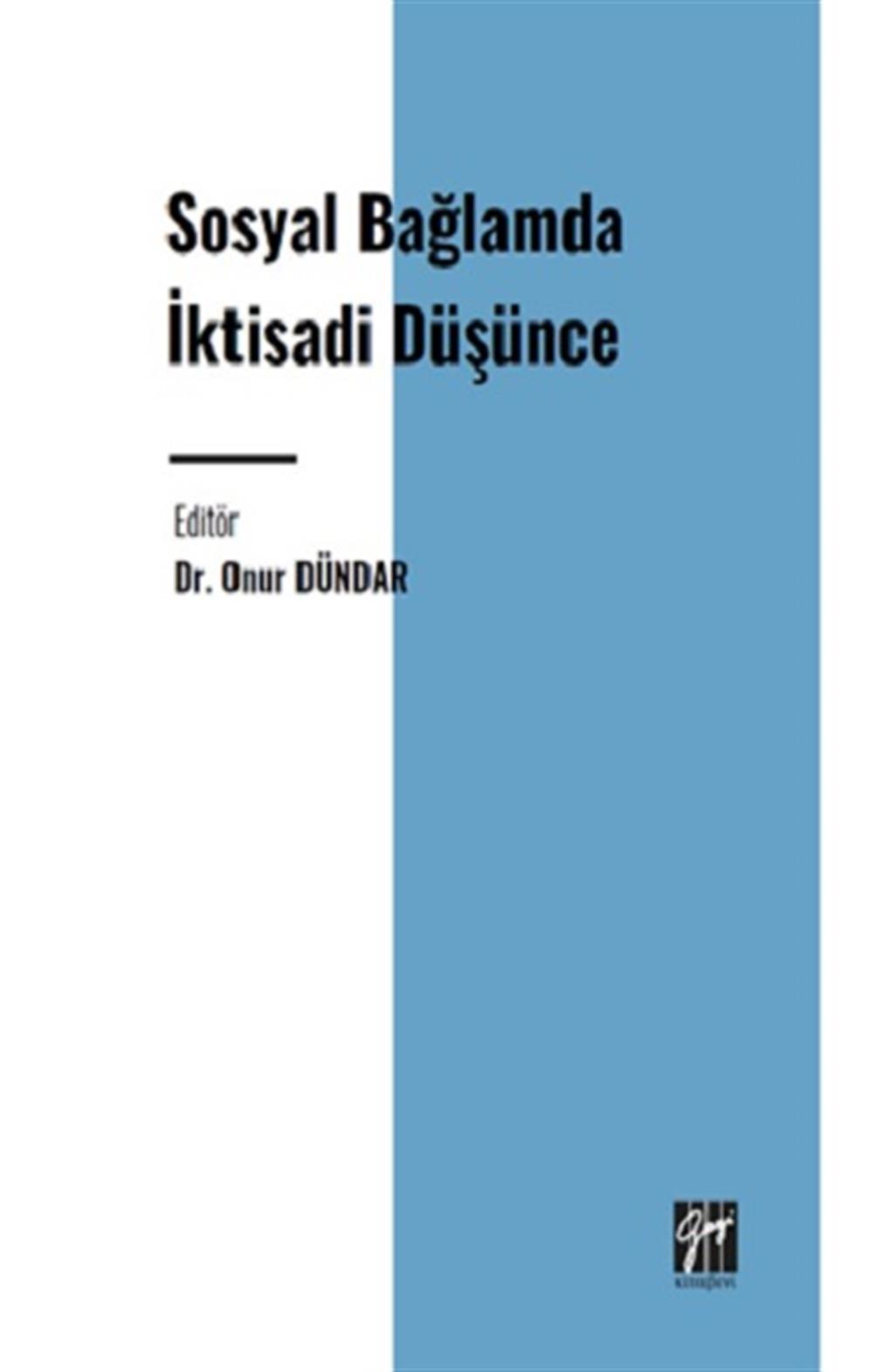 Sosyal Bağlamda İktisadi Düşünce