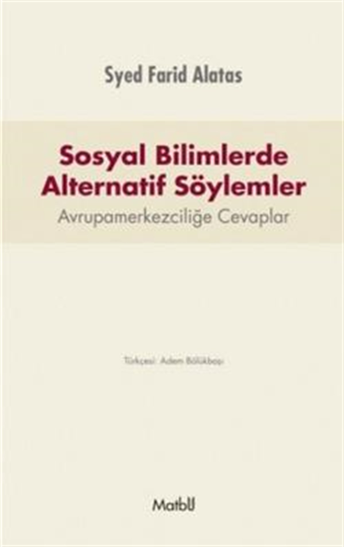 Sosyal Bilimlerde Alternatif Söylemler