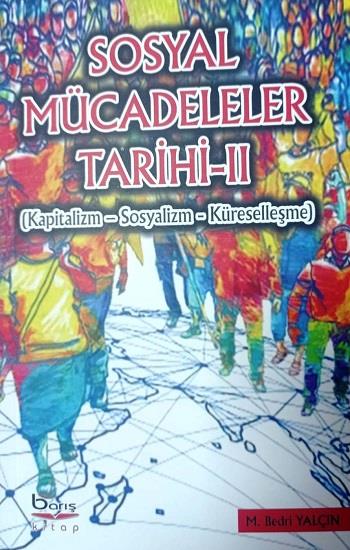 Sosyal Mücadeleler Tarihi - II