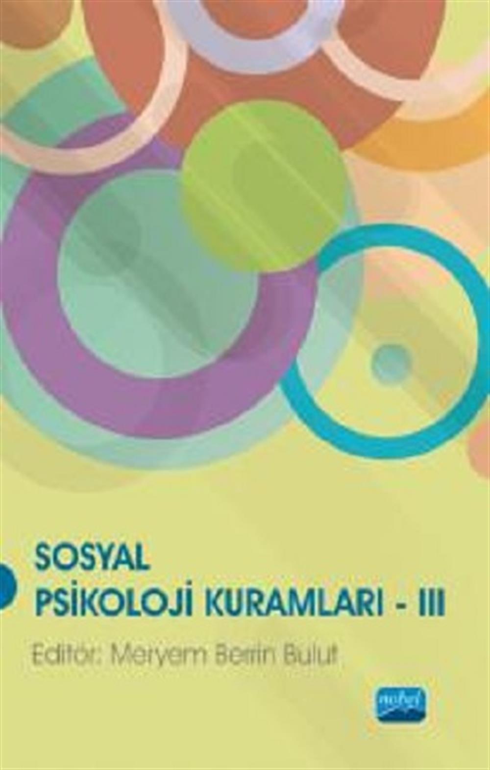 Sosyal Psikoloji Kuramları -III