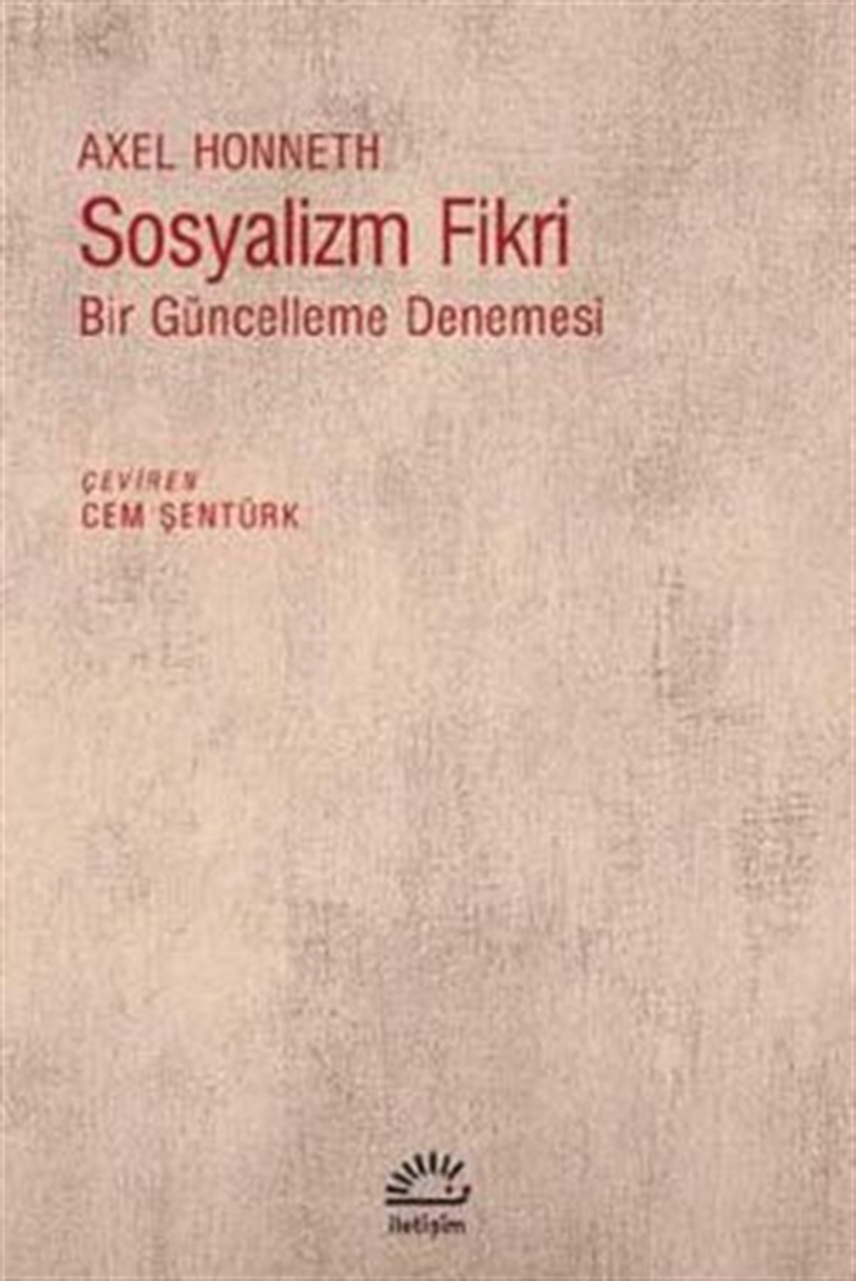 Sosyalizm Fikri: Bir Güncelleme Denemesi