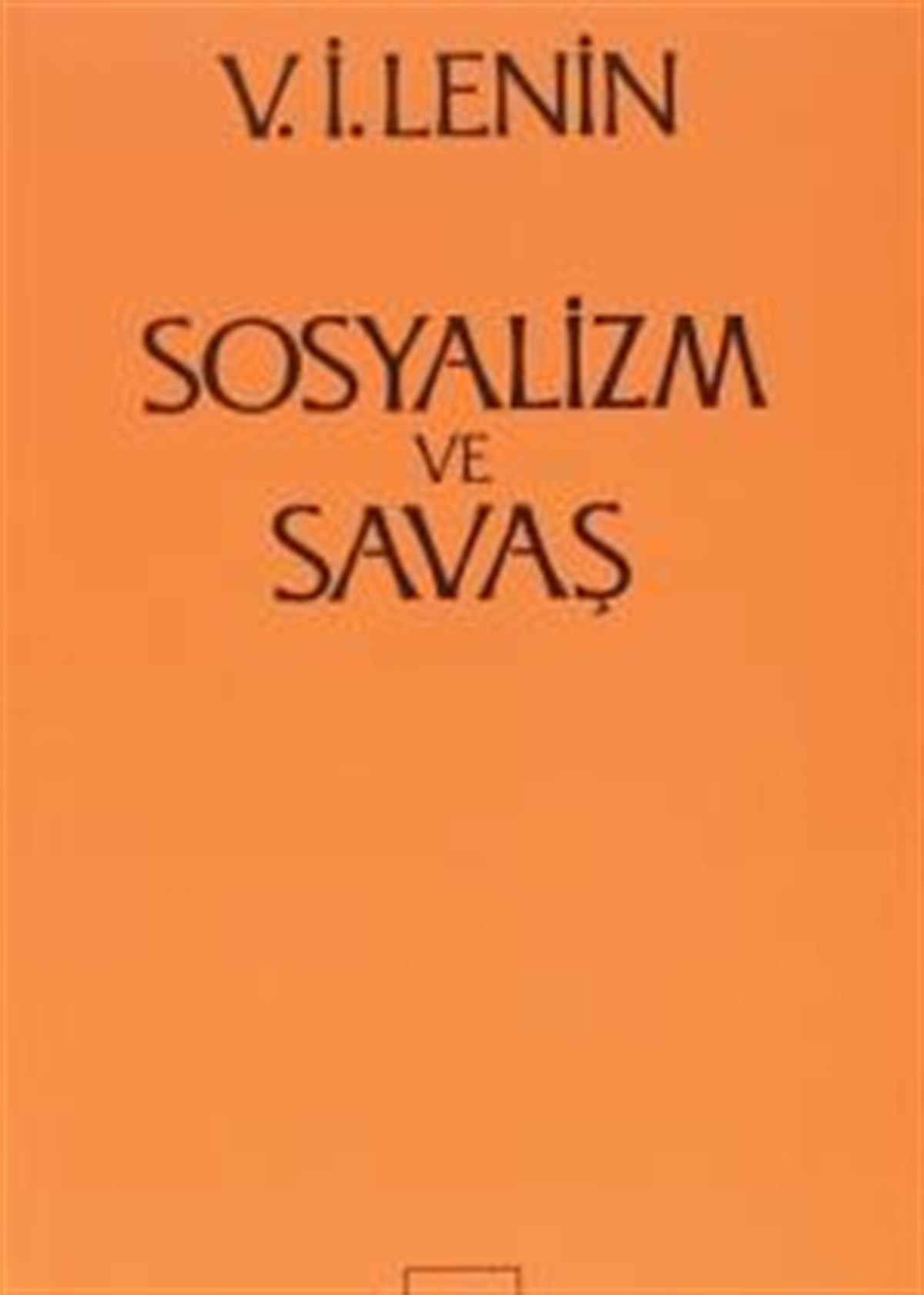 Sosyalizm ve Savaş
