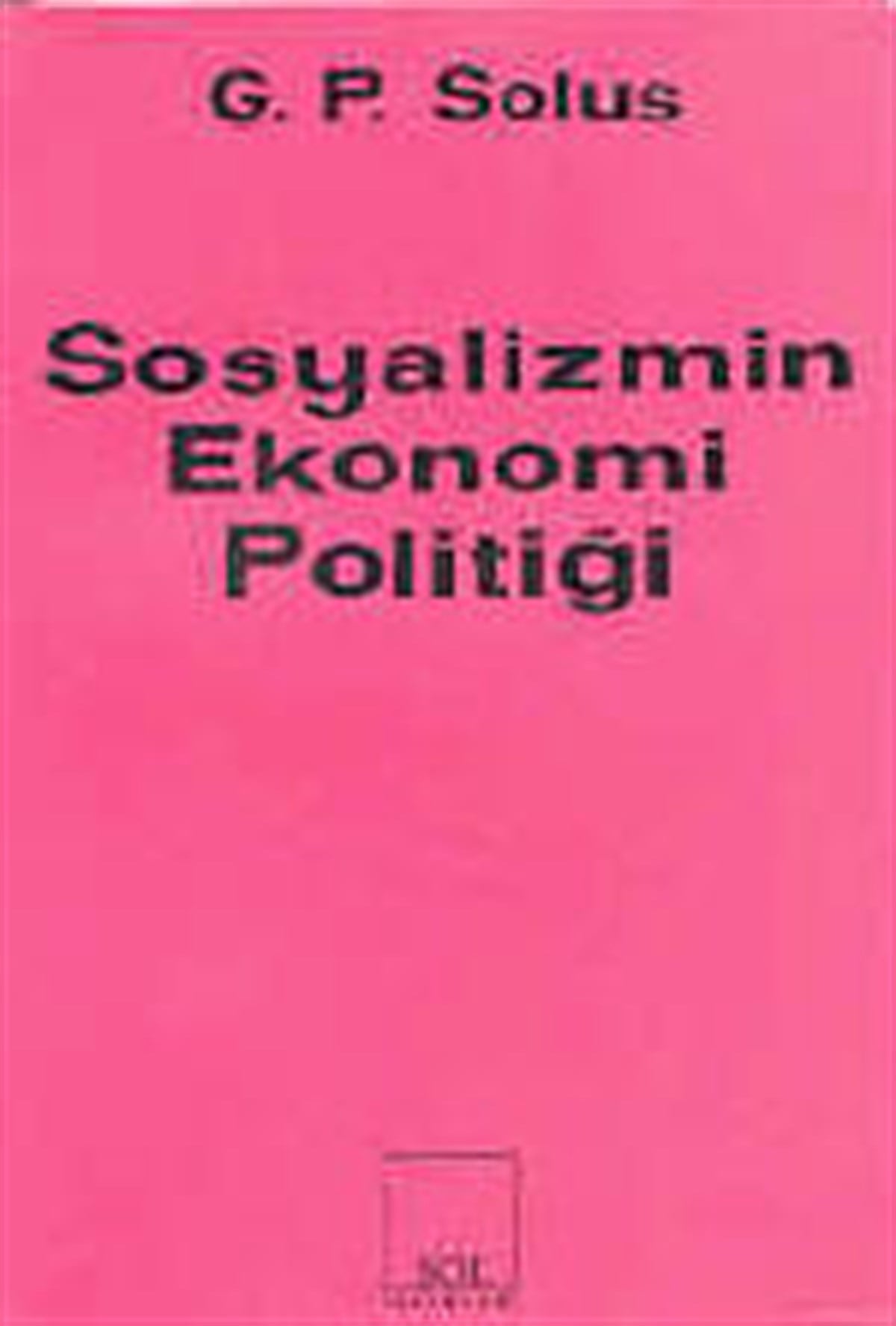 Sosyalizmin Ekonomi Politiği