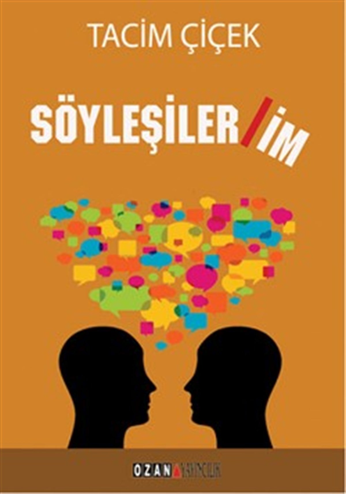 Söyleşilerim