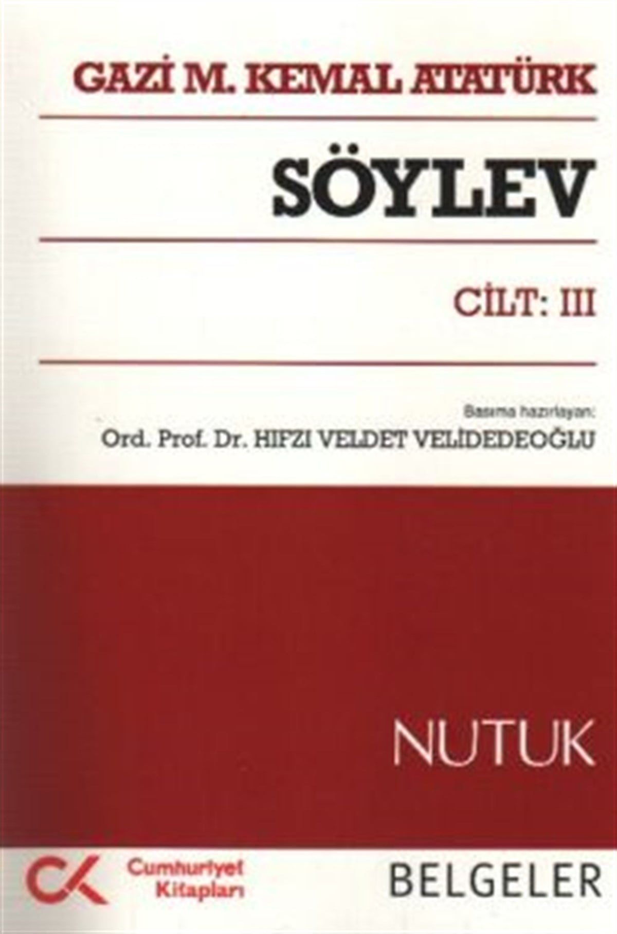 Söylev Cilt: 3