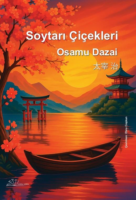Soytarı Çiçekleri , Osamu Dazai , Yertinç Kültür , 9786256447967 ,