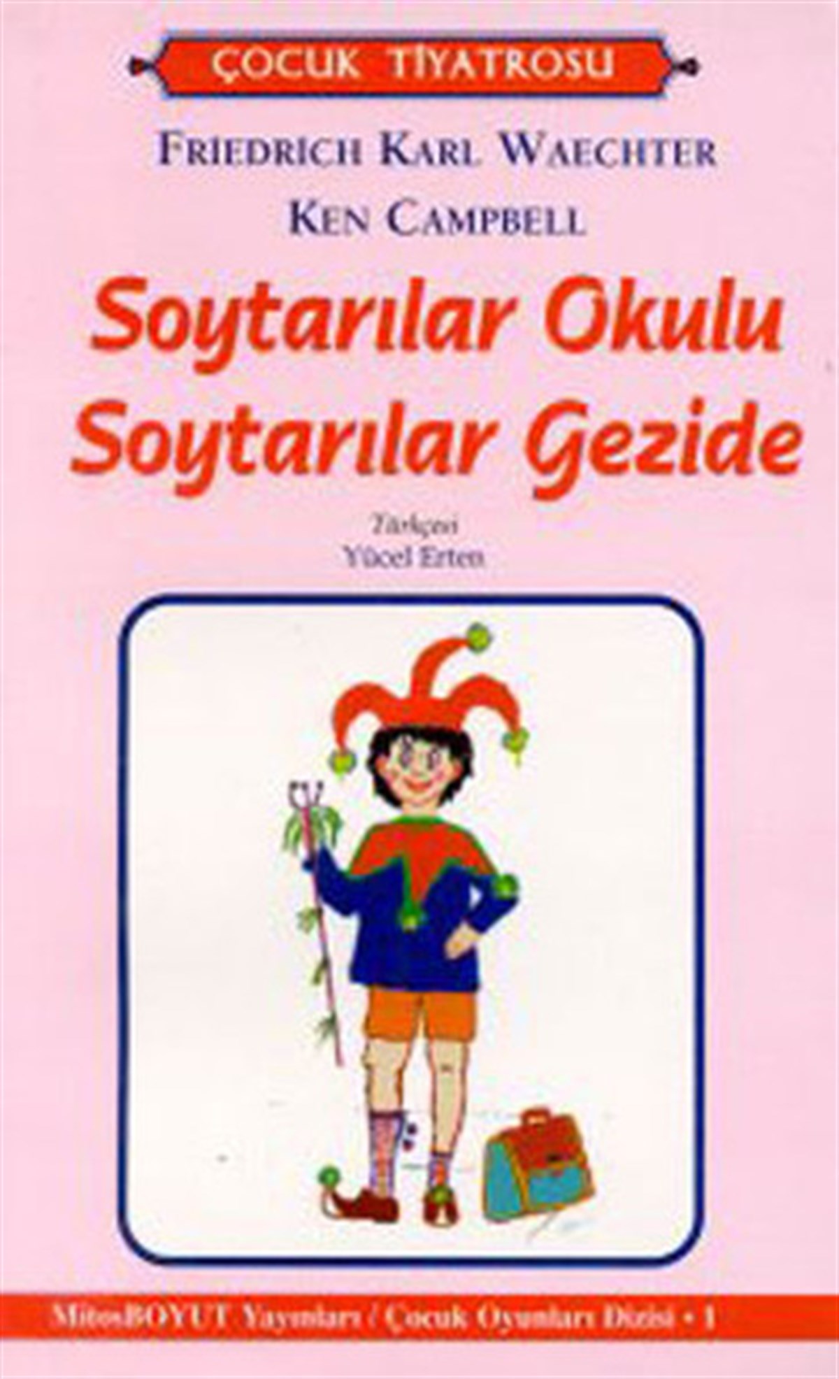 Soytarılar Okulu - Soytarılar Gezide